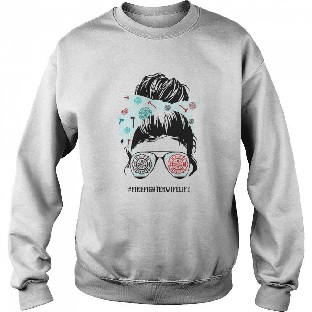 Women Firefighter Wife Life Sweatshirt